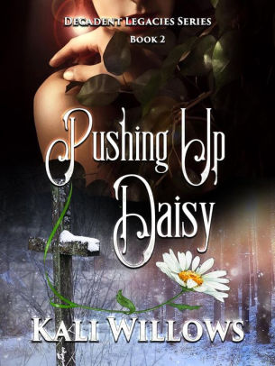 Pushing Up Daisy