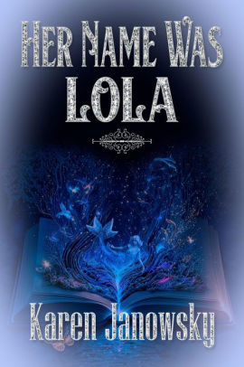 Her Name Was Lola