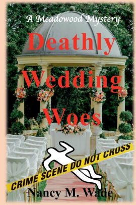 Deathly Wedding Woes