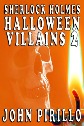 SHERLOCK HOLMES, HALLOWEEN VILLAINS 2