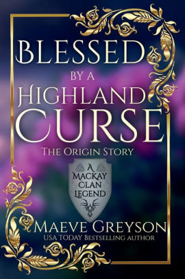Blessed by a Highland Curse - The Origin Story -