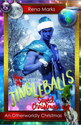 How My Jingleballs Saved Christmas