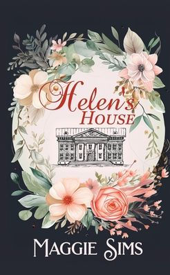Helen's House