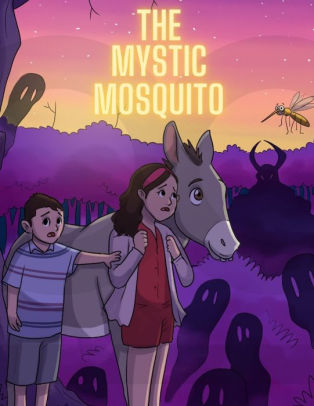 The Mystic Mosquito