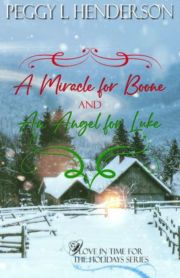 A Miracle for Boone AND An Angel for Luke