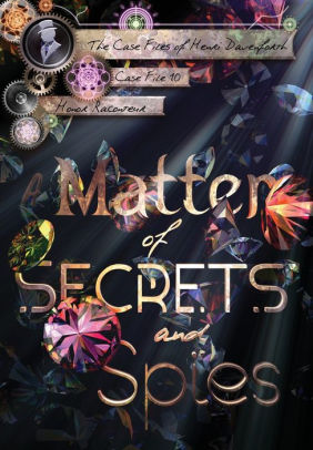A Matter of Secrets and Spies