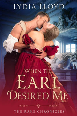 When the Earl Desired Me