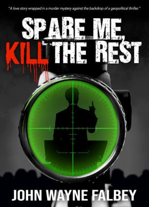 Spare Me, Kill the Rest