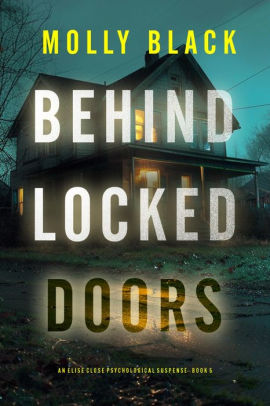 Behind Locked Doors