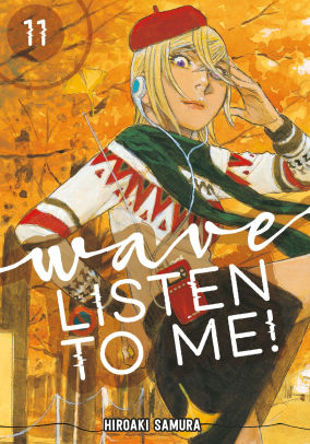 Wave, Listen to Me! 11