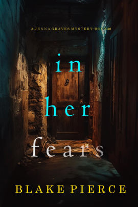 In Her Fears