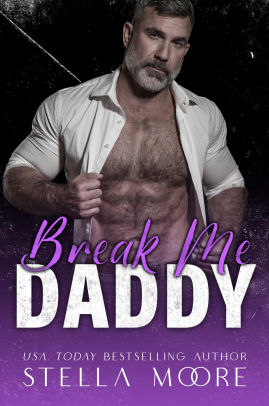 Break Me, Daddy