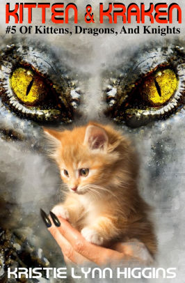 Of Kittens, Dragons, And Knights