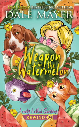 Weapon in the Watermelon