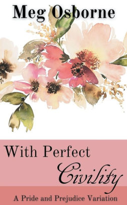 With Perfect Civility