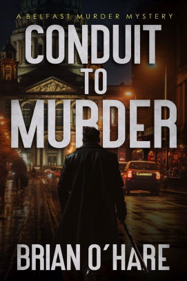 Conduit to Murder