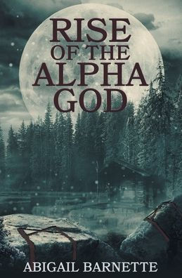 Rise of the Alpha God