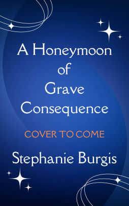 A Honeymoon of Grave Consequence