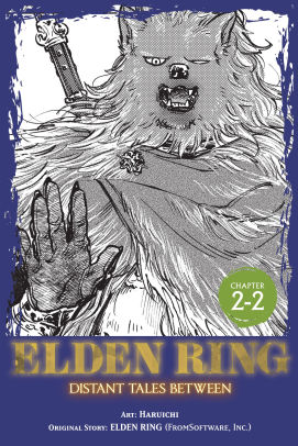 Elden Ring: Distant Tales Between, Chapter 2.2
