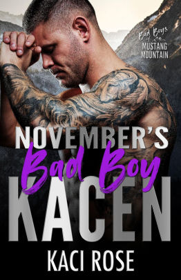November's Bad Boy - Kacen
