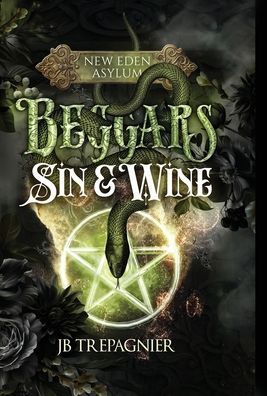 Beggars, Sin, and Wine