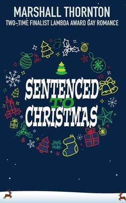 Sentenced to Christmas