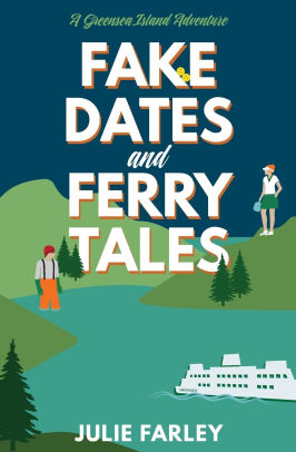Fake Dates and Ferry Tales