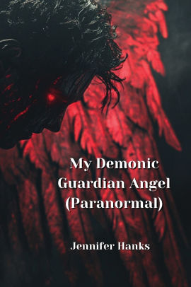My Demonic Guardian Angel