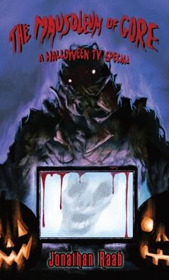 The Mausoleum of Gore