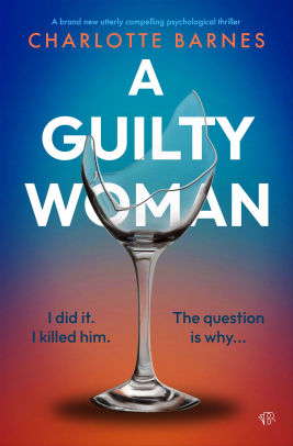 A Guilty Woman