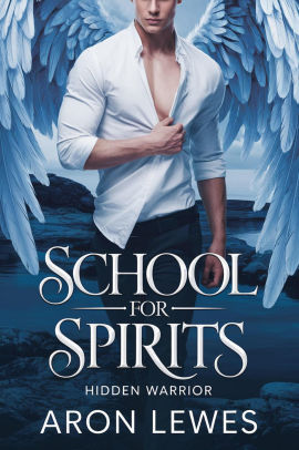 School for Spirits: Hidden Warrior