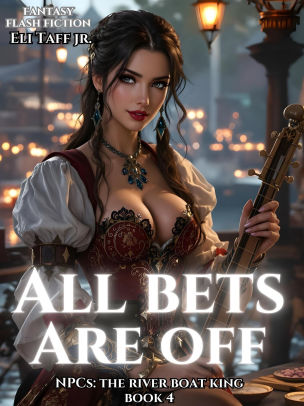 All Bets Are Off