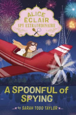 Alice Eclair, Spy Extraordinaire