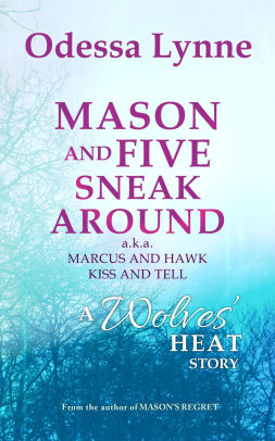 Mason and Five Sneak Around