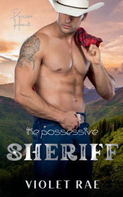 The Possessive Sheriff