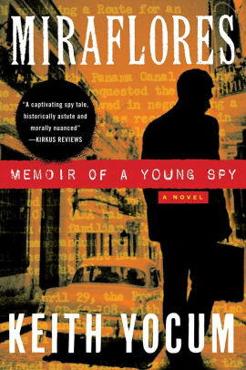 Miraflores--Memoir of a Young Spy