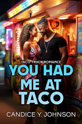 You Had Me at Taco