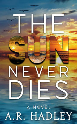 The Sun Never Dies