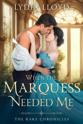 When the Marquess Needed Me