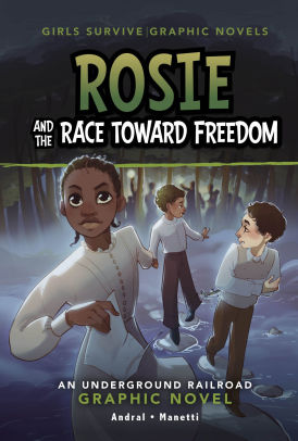 Rosie and the Race Toward Freedom