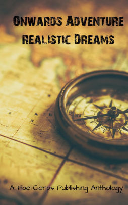 Onwards Adventure Realistic Dreams