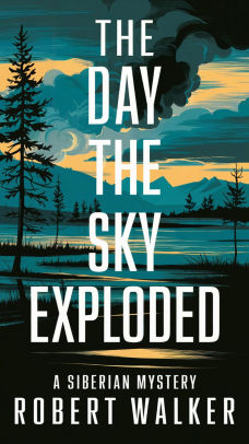 The Day the Sky Exploded