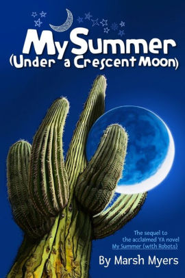 My Summer Under A Crescent Moon