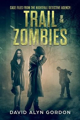 Trail of the Zombies