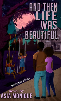 And Then Life Was Beautiful