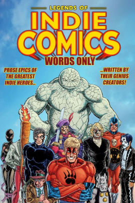 Legends of Indie Comics