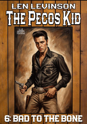 The Pecos Kid #6