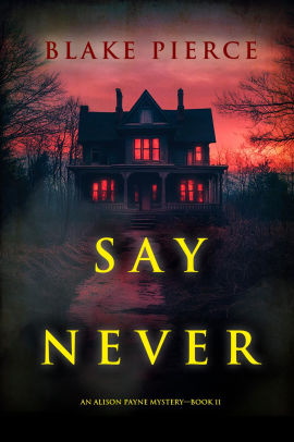 Say Never