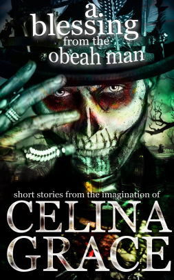A Blessing from the Obeah Man