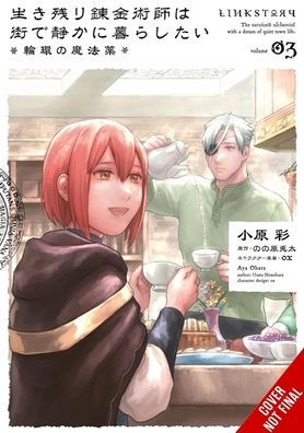 The Alchemist Who Survived Now Dreams of a Quiet City Life II, Vol. 3 (manga)